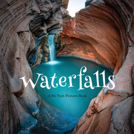 Waterfalls A No Text Picture Book