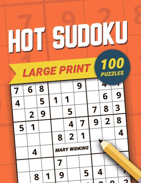 Large Print Hot Sudoku 100 Puzzles: The Full Page
