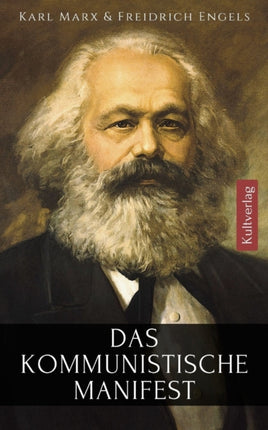 Das kommunistische Manifest Karl Marx: Marx Manifest