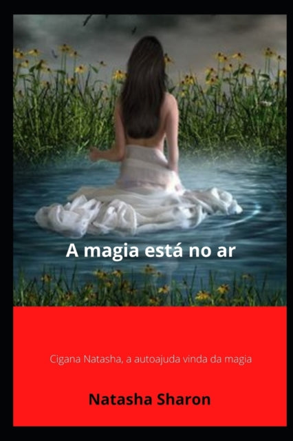 A magia está no ar: Cigana Natasha, a autoajuda