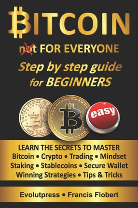 Bitcoin for everyone step by step guide for