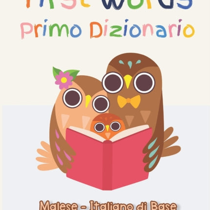 First Words Primo Dizionario Malese-Italiano di