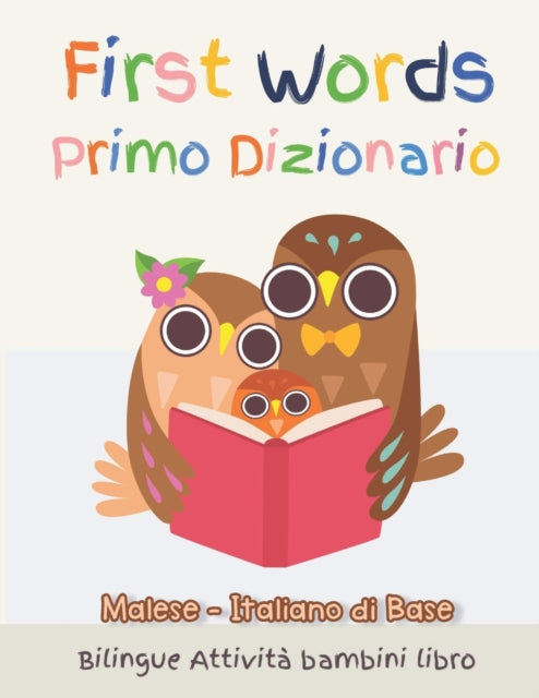 First Words Primo Dizionario Malese-Italiano di