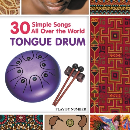 Tongue Drum 30 Simple Songs - All Over the World: Black & White version