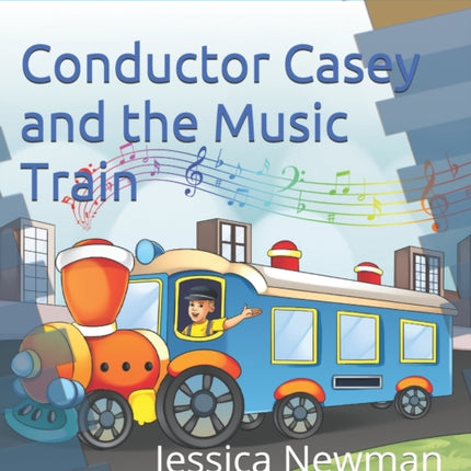 Conductor Casey and the Music Train