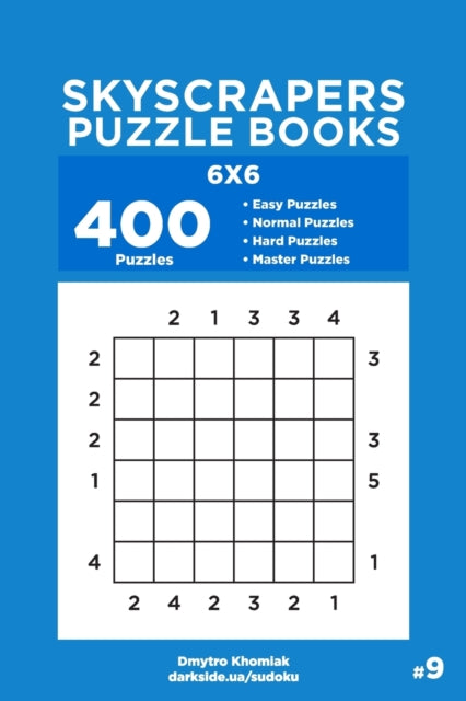 Skyscrapers Puzzle Books - 400 Easy to Master
