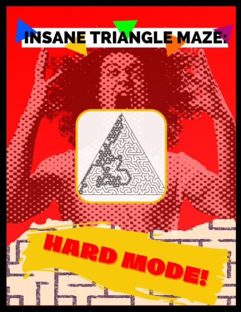 Insane Triangle Maze - Hard Mode: Mind-Blowing