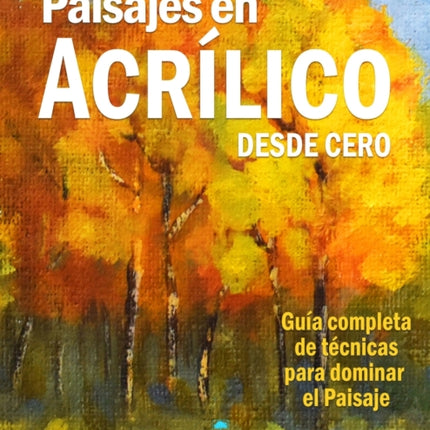 Paisajes en Acrílico