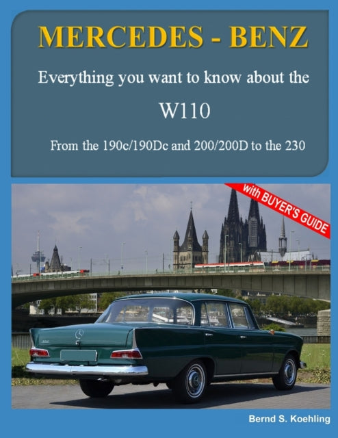 Mercedes-Benz, The W110 Fintail: From the 190c to the 230 and IMA Universal Mercedes-Benz