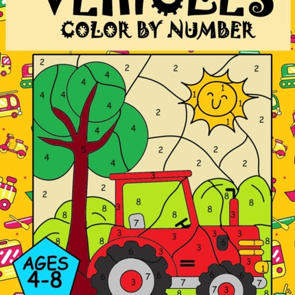 VEHICLES Colour by Number: Coloring Book for Kids