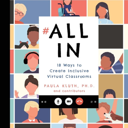 All In: 18 Ways to Create Inclusive Virtual Classrooms