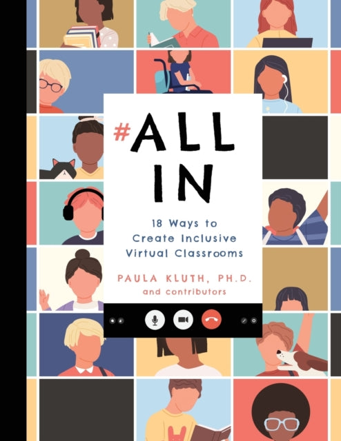 All In: 18 Ways to Create Inclusive Virtual Classrooms