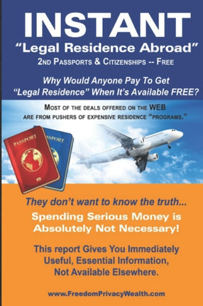 Instant Legal Residence Abroad: Second Passport &