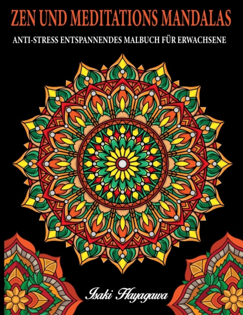 ZEN UND MEDITATIONS MANDALAS Anti-Stress