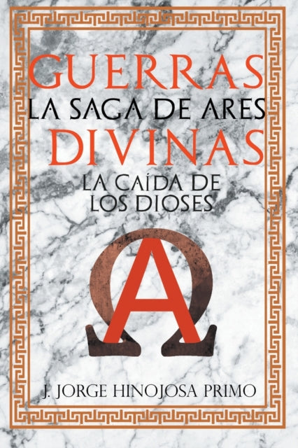 La Saga de Ares: La Caída de los Dioses