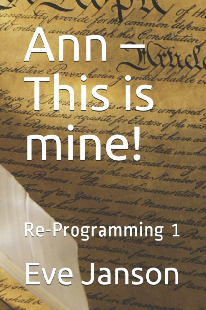 Ann - This is mine!: Re-Programming 1