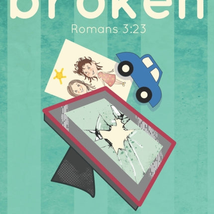 Broken: The Problem of Sin