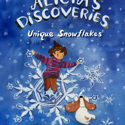 Alicia's Discoveries Unique Snowflake