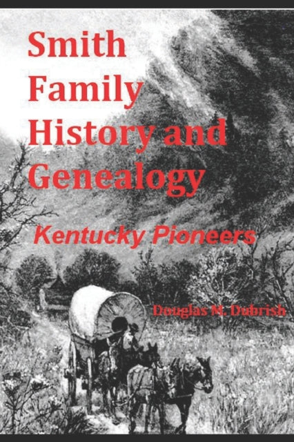 Smith Family History and Genealogy: Kentucky Pioneers