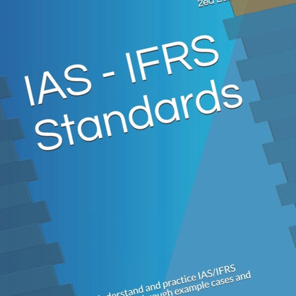 IAS - IFRS Standards: Understand and practice