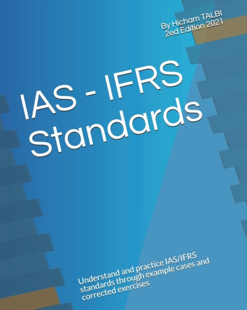 IAS - IFRS Standards: Understand and practice