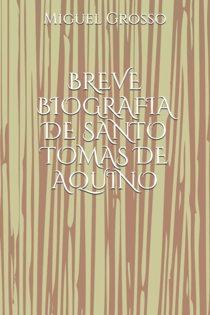 Breve Biografia de Santo Tomas de Aquino