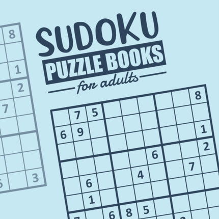 Sudoku: Sudoku Puzzle books for adults Medium to Hard: suduko puzzle books for adults medium to hard 200 Medium to Hard Sudoku Puzzles with Solutions suduko puzzle books for adults large print paperback game