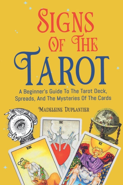 Signs of the Tarot: A Beginner's Guide to the