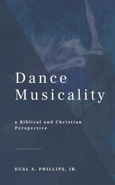 Dance Musicality: a Christian Perspective