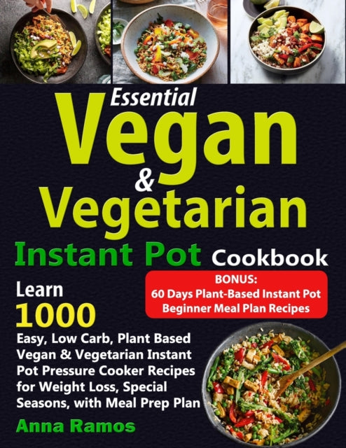 Essential Vegan & Vegetarian Instant Pot