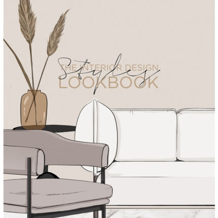 The Interior Design Style Lookbook