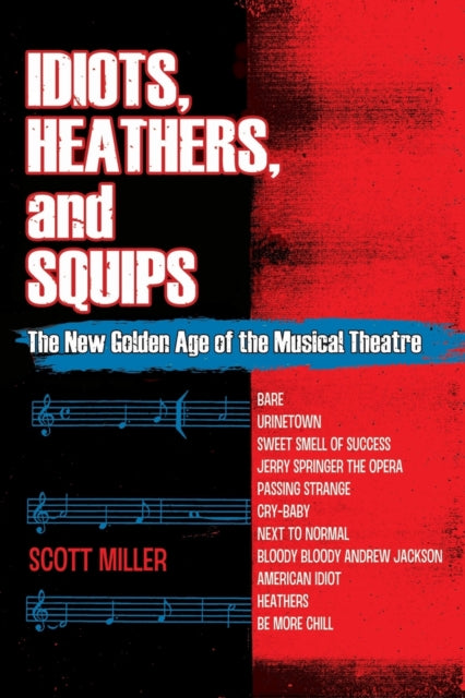 Idiots, Heathers, and Squips: The New Golden Age