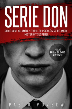 Serie Don: Volumen 2: Thriller psicológico de amor, misterio y suspense