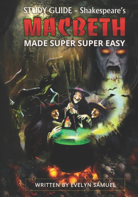 Shakespeare's Macbeth: Made Super Super Easy