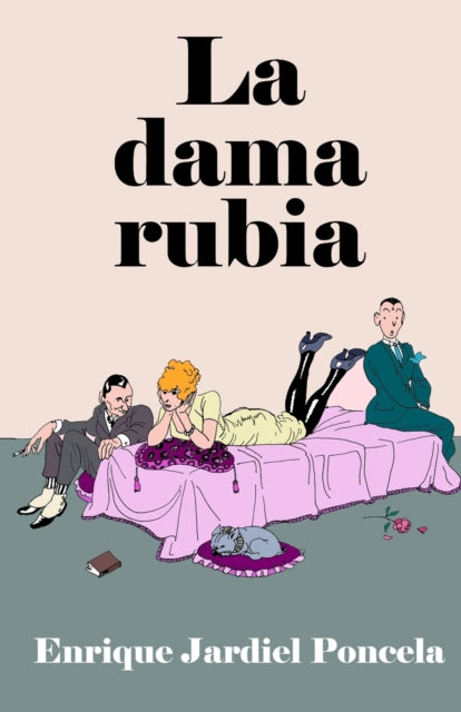 La dama rubia: y otras novelas cortas