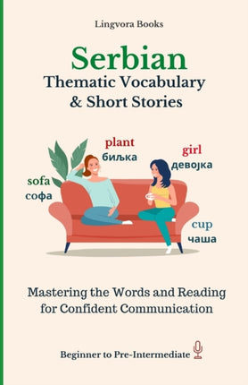Serbian: Thematic Vocabulary and Short Stories