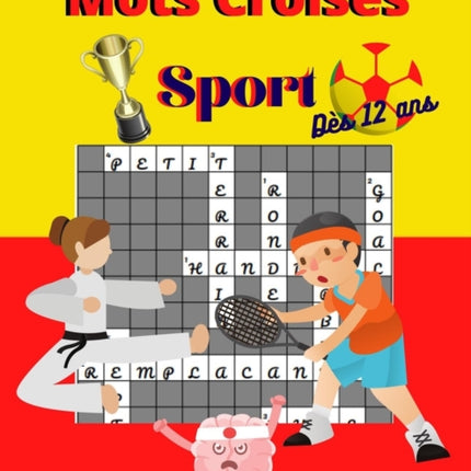 Mots Croisés: Sport Dès 12 ans: Livre Mots