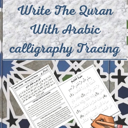 Read, Learn and Write The Quran With Arabic calligraphy Tracing: 9 Basic Easy Quranic Surahs, Great Practice Workbook 8,5 × 11 For Young Little Muslim Kids, Adults & Reverts To Help With Memorization