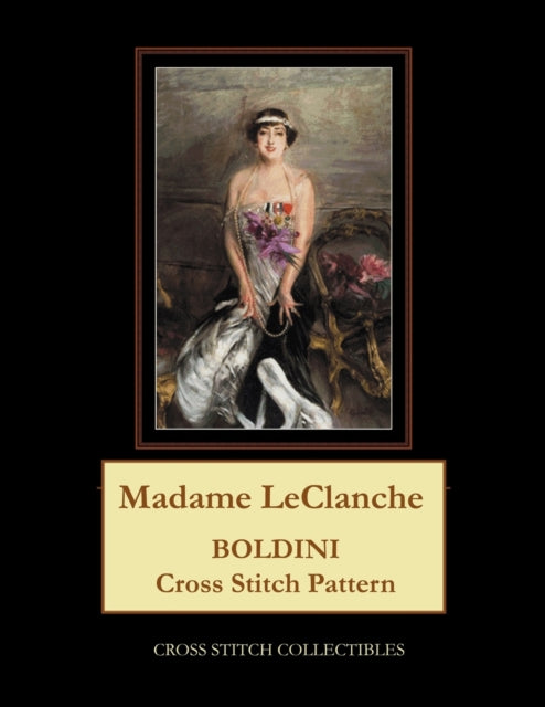 Madame LeClanche: Boldini Cross Stitch Pattern