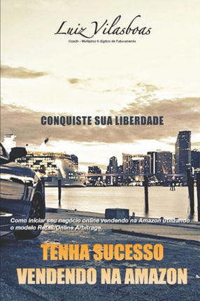 Tenha Sucesso Vendendo na Amazon: Como iniciar