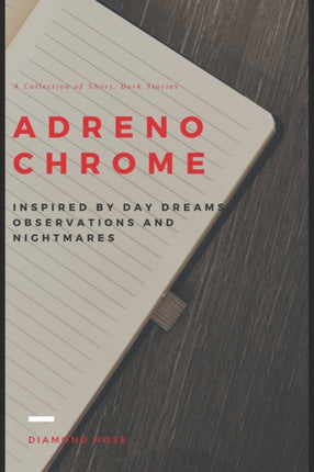 Adrenochrome: Volume 1