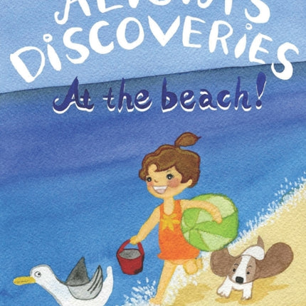 Alicia's Discoveries At the Beach!