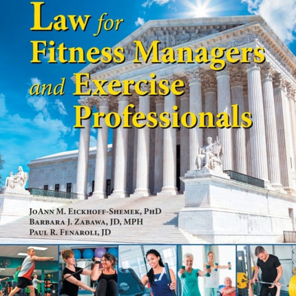 Law for Fitness Managers and Exercise Professionals