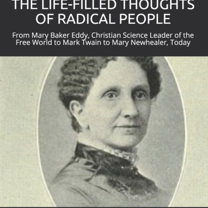 Creating a Great Work: THE LIFE-FILLED THOUGHTS