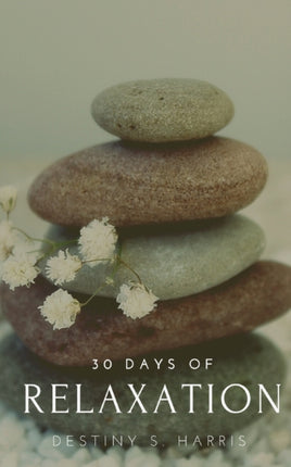 30 Days of Relaxation