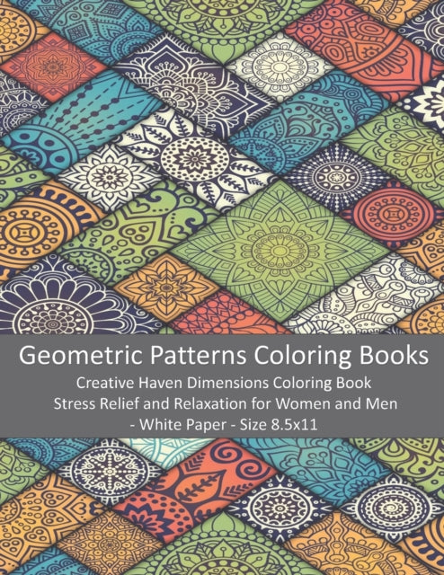 Geometric Patterns Coloring Books: Creative Haven