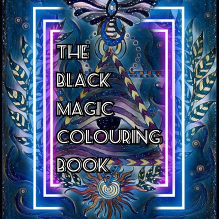 The Black Magic Colouring Book