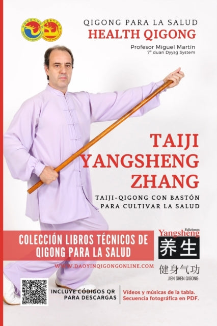 Taiji Yangsheng Zhang - Taiji-Qigong con Bastón para Cultivar la Salud