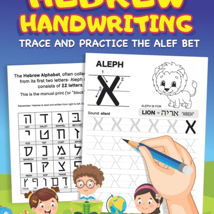Hebrew Handwriting: Learn to Write the Hebrew Alphabet by Tracing Letters for Kids and Beginners - Alef Bet Tracing and Practice Workbook