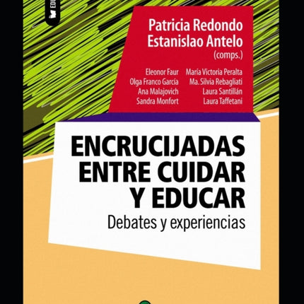 Encrucijadas entre cuidar y educar: Deberes y experiencias